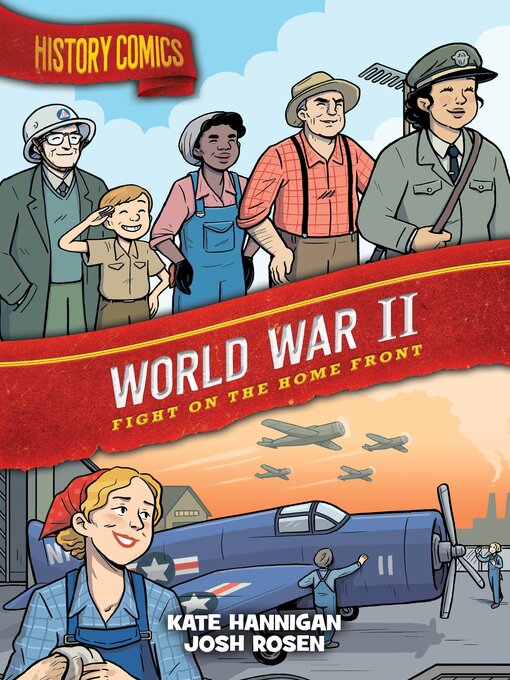 Title details for World War II: Fight on the Home Front by Kate Hannigan - Wait list